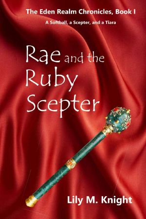 [Eden Realm Chronicles 01] • Rae and the Ruby Scepter